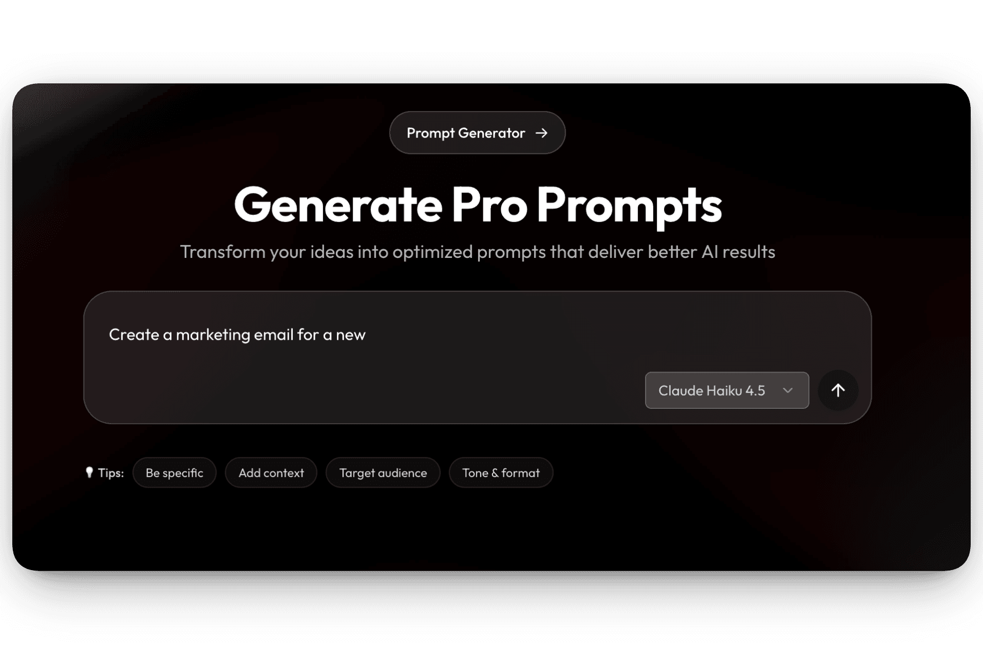 Optimized prompts in one click